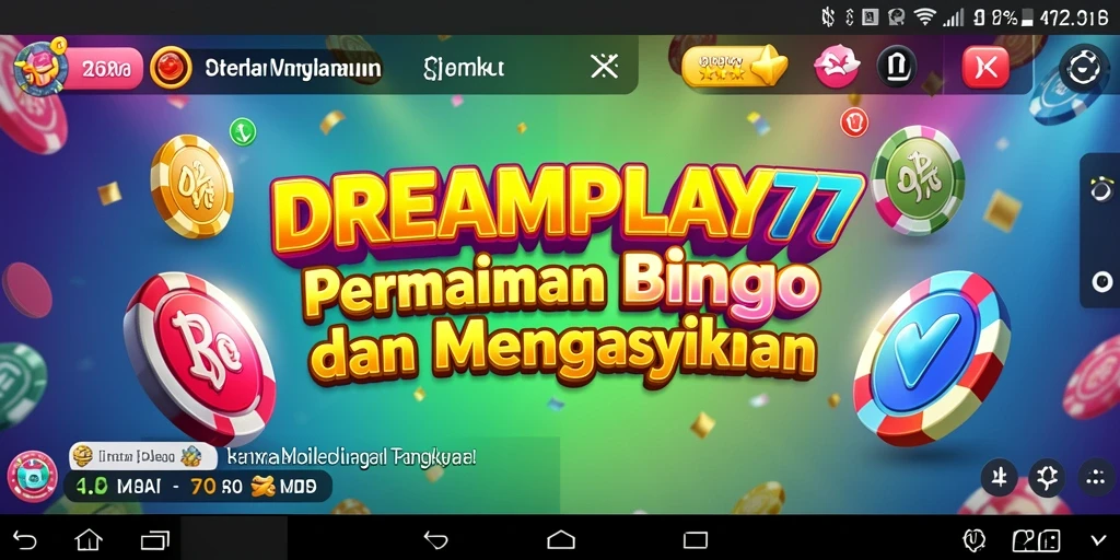 Screenshot gameplay dari DREAMPLAY77 menunjukkan keseruan bermain Bingo.